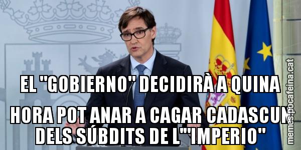 EL "GOBIERNO" DECIDIRÀ A QUINA HORA POT ANAR A CAGAR CADASCUN DELS SÚBDITS DE L'"IMPERIO"