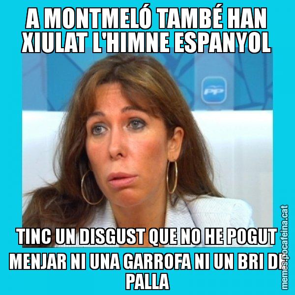 A MONTMELÓ TAMBÉ HAN XIULAT L'HIMNE ESPANYOL TINC UN DISGUST QUE NO HE POGUT MENJAR NI UNA GARROFA NI UN BRI DE PALLA - Alícia Sánchez Camacho