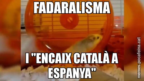 FADARALISMA I "ENCAIX CATALÀ A ESPANYA"