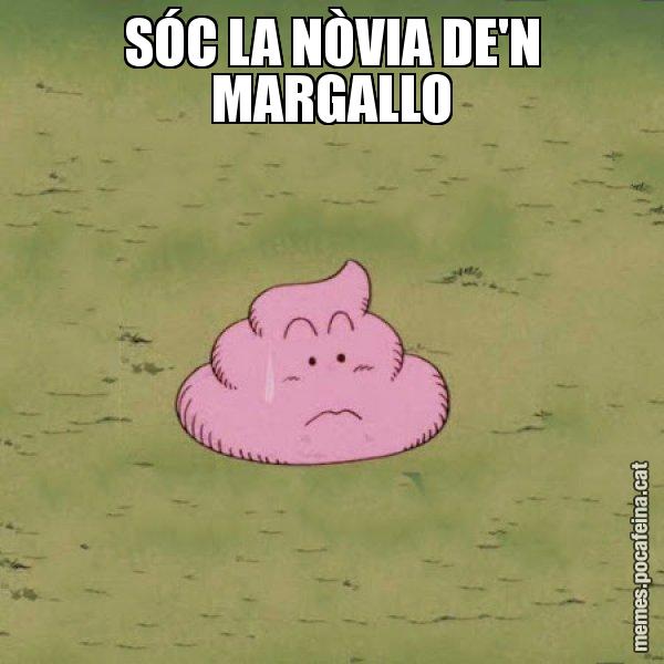 SÓC LA NÒVIA DE'N MARGALLO - Caca