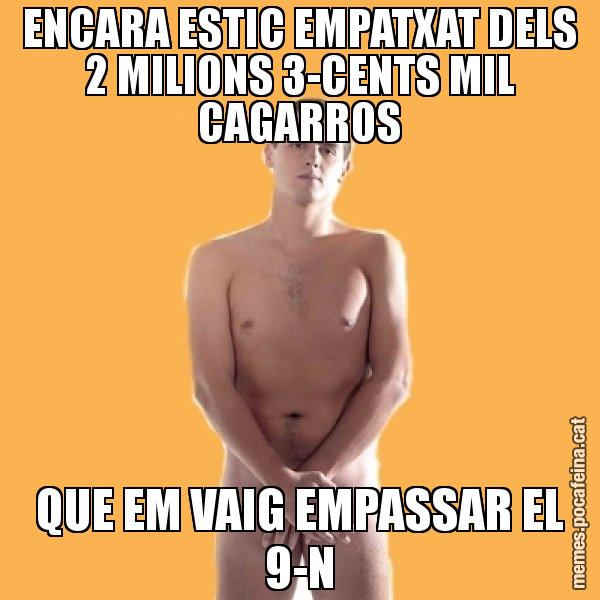ENCARA ESTIC EMPATXAT DELS 2 MILIONS 3-CENTS MIL CAGARROS QUE EM VAIG EMPASSAR EL 9-N - Albert Rivera