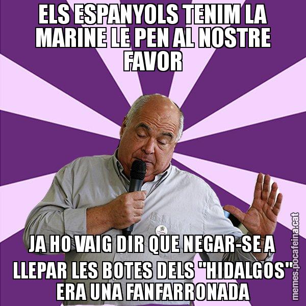 ELS ESPANYOLS TENIM LA MARINE LE PEN AL NOSTRE FAVOR JA HO VAIG DIR QUE NEGAR-SE A LLEPAR LES BOTES DELS "HIDALGOS" ERA UNA FANFARRONADA - Lluís Rabell - 27S