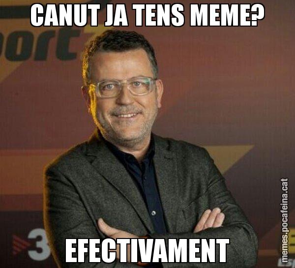 CANUT JA TENS MEME? EFECTIVAMENT - Lluís Canut