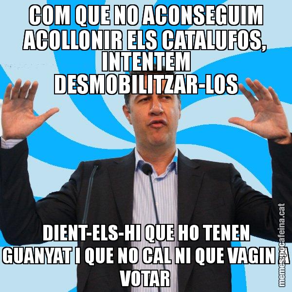 COM QUE NO ACONSEGUIM ACOLLONIR ELS CATALUFOS, INTENTEM DESMOBILITZAR-LOS DIENT-ELS-HI QUE HO TENEN GUANYAT I QUE NO CAL NI QUE VAGIN A VOTAR - Xavier García Albiol - 27S