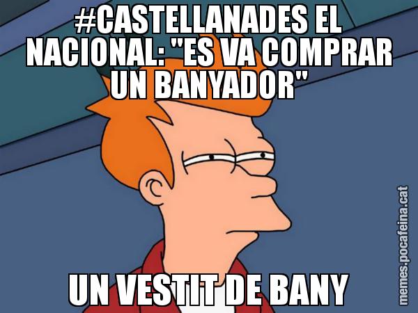 #CASTELLANADES EL NACIONAL: "ES VA COMPRAR UN BANYADOR" UN VESTIT DE BANY - Futurama Fry