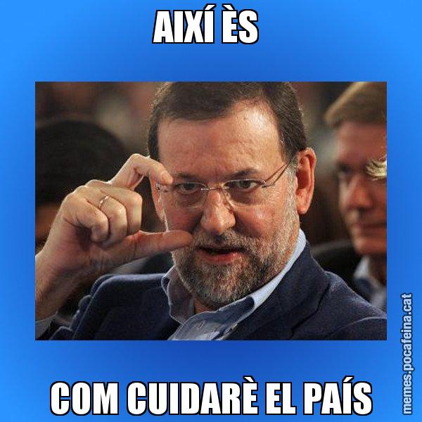 AIXÍ ÈS  COM CUIDARÈ EL PAÍS - Rajoy titola