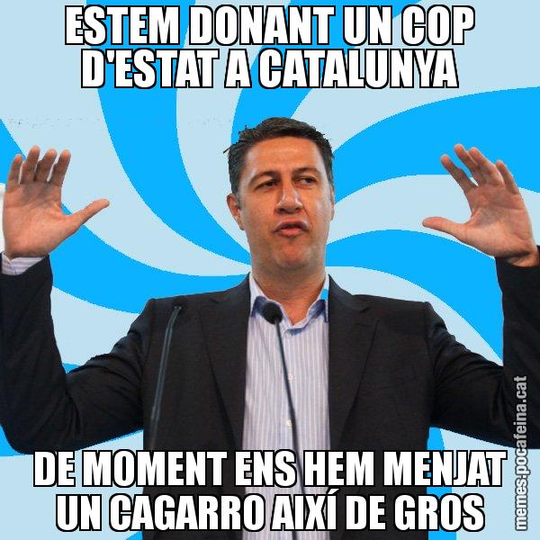 ESTEM DONANT UN COP D'ESTAT A CATALUNYA DE MOMENT ENS HEM MENJAT UN CAGARRO AIXÍ DE GROS - Xavier García Albiol - 27S
