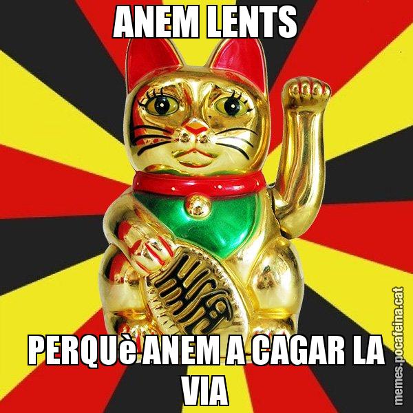 ANEM LENTS PERQUè ANEM A CAGAR LA VIA - El Gat de la Cup - 27S