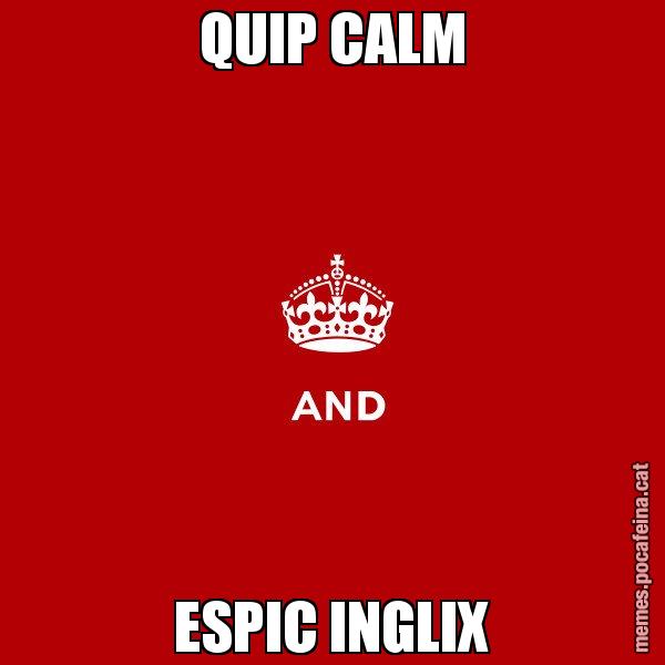 QUIP CALM ESPIC INGLIX - Keep