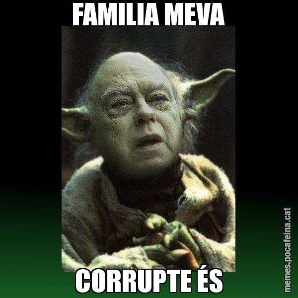 FAMILIA MEVA CORRUPTE ÉS - Yodi Pujol