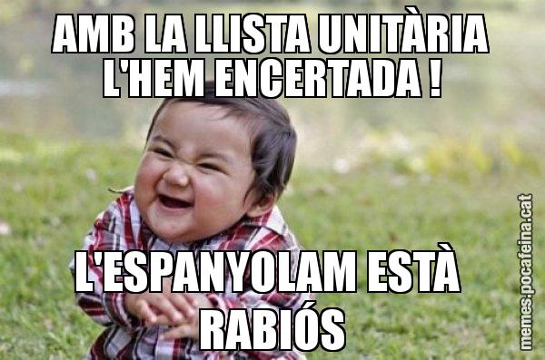 AMB LA LLISTA UNITÀRIA L'HEM ENCERTADA ! L'ESPANYOLAM ESTÀ  RABIÓS - El diabòlic nen asiàtic