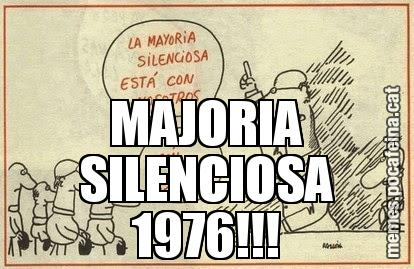 MAJORIA SILENCIOSA 1976!!!
