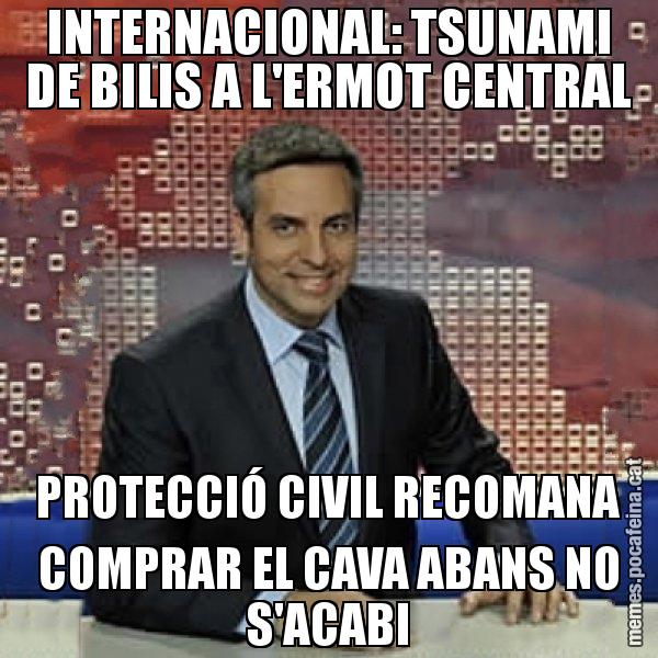 INTERNACIONAL: TSUNAMI DE BILIS A L'ERMOT CENTRAL PROTECCIÓ CIVIL RECOMANA COMPRAR EL CAVA ABANS NO S'ACABI - Trollicer