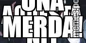AQUESTA NIT SORTIM DE TRANQUIS I UNA MERDA!