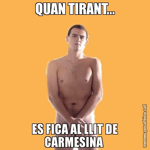 QUAN TIRANT... ES FICA AL LLIT DE CARMESINA - Albert Rivera