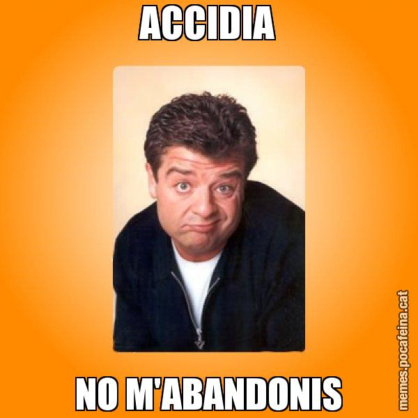 ACCIDIA NO M'ABANDONIS - Jordi LP