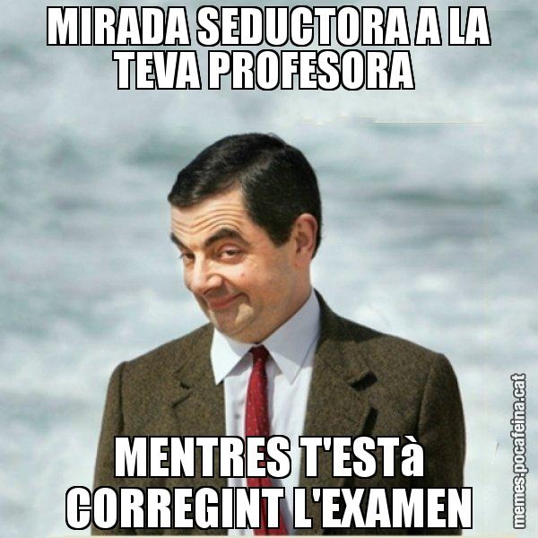 MIRADA SEDUCTORA A LA TEVA PROFESORA  MENTRES T'ESTà CORREGINT L'EXAMEN - Mr. Bean