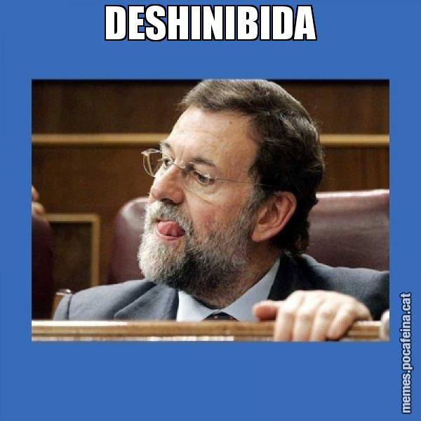 DESHINIBIDA - Mmmmmariano Rajoy
