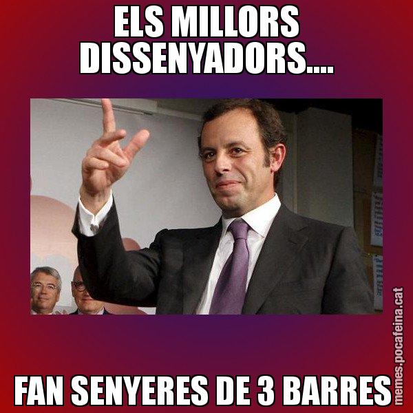 ELS MILLORS DISSENYADORS.... FAN SENYERES DE 3 BARRES - Sandro Rossell