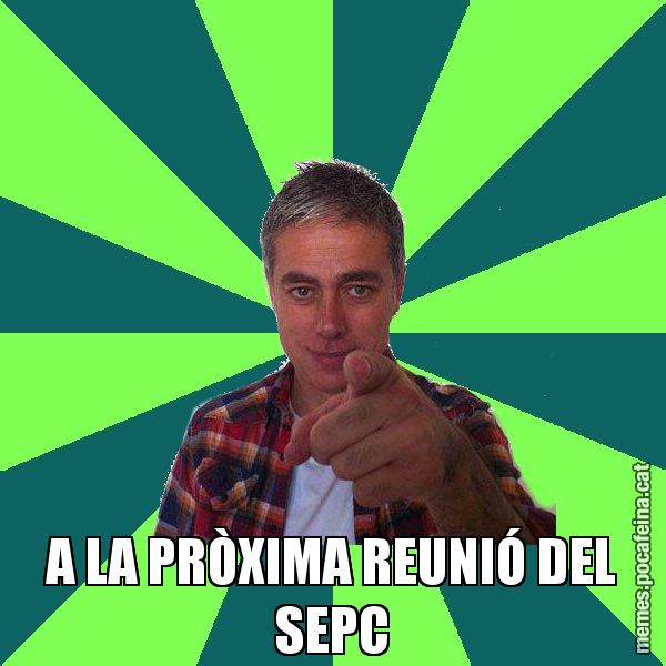 A LA PRÒXIMA REUNIÓ DEL SEPC - Albert Om
