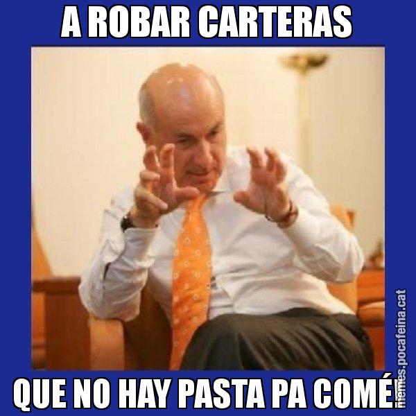 A ROBAR CARTERAS QUE NO HAY PASTA PA COMÉ! - Duran i Lleida