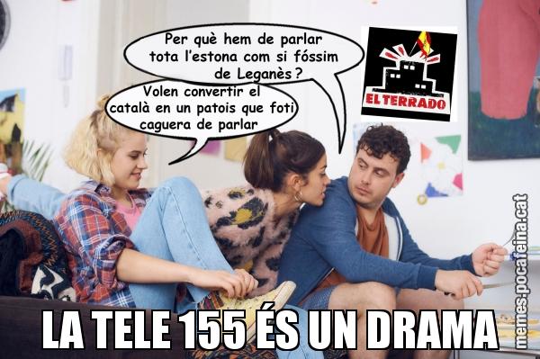 LA TELE 155 ÉS UN DRAMA