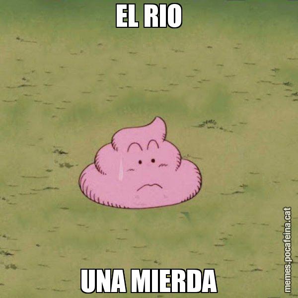EL RIO UNA MIERDA - Caca