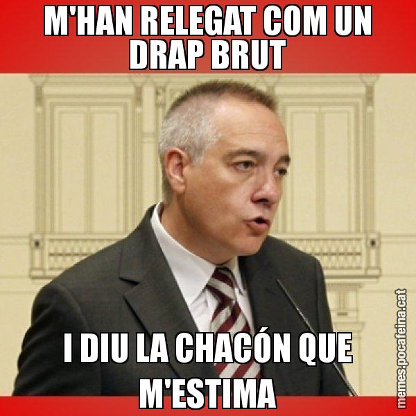 M'HAN RELEGAT COM UN DRAP BRUT I DIU LA CHACÓN QUE M'ESTIMA - Pere Navarro