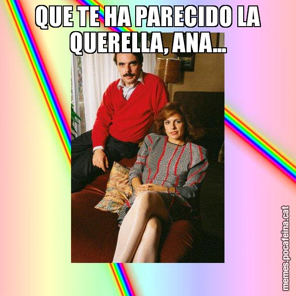 QUE TE HA PARECIDO LA QUERELLA, ANA... - La Familia Ansar
