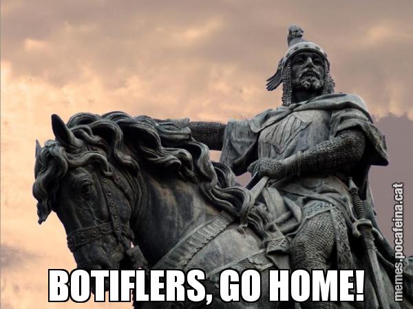 BOTIFLERS, GO HOME!