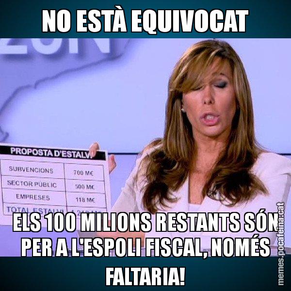 NO ESTÀ EQUIVOCAT ELS 100 MILIONS RESTANTS SÓN PER A L'ESPOLI FISCAL, NOMÉS FALTARIA! - Alícia Paper i Suma