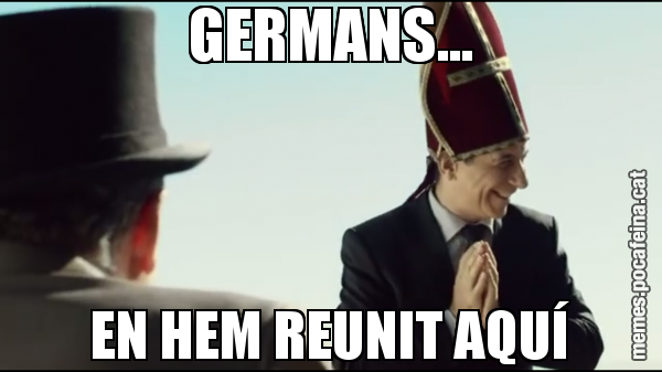 GERMANS... EN HEM REUNIT AQUÍ