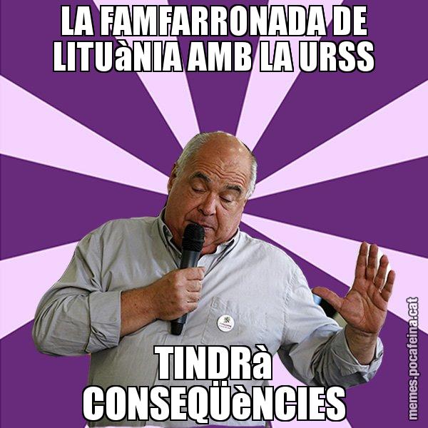LA FAMFARRONADA DE LITUàNIA AMB LA URSS TINDRà CONSEQÜèNCIES - Lluís Rabell - 27S