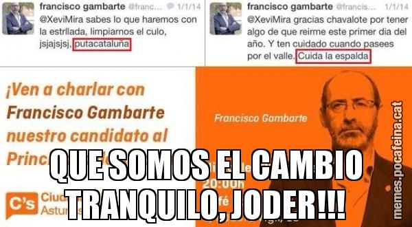 QUE SOMOS EL CAMBIO TRANQUILO, JODER!!!