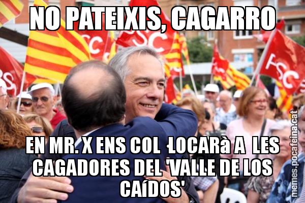 NO PATEIXIS, CAGARRO EN MR. X ENS COL·LOCARà A  LES CAGADORES DEL 'VALLE DE LOS CAíDOS'
