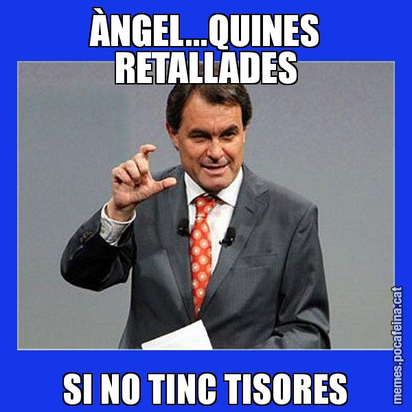ÀNGEL...QUINES RETALLADES SI NO TINC TISORES - Artur Mas Titola
