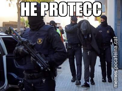 HE PROTECC