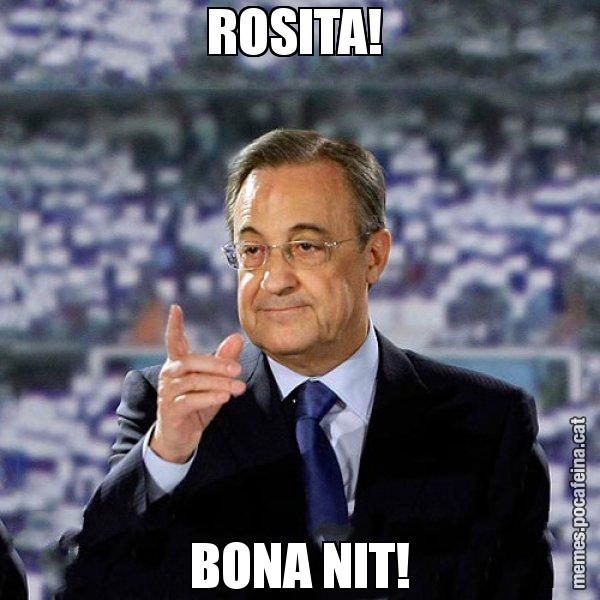 ROSITA!  BONA NIT! - Florentino
