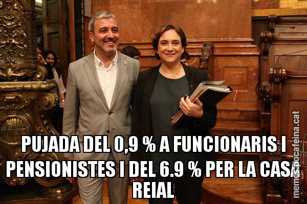 PUJADA DEL 0,9 % A FUNCIONARIS I PENSIONISTES I DEL 6.9 % PER LA CASA REIAL