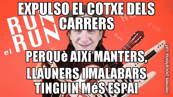 EXPULSO EL COTXE DELS CARRERS PERQUè AIXí MANTERS, LLAUNERS I MALABARS TINGUIN MéS ESPAI