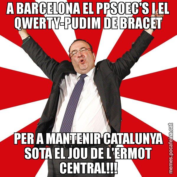 A BARCELONA EL PPSOEC'S I EL QWERTY-PUDIM DE BRACET PER A MANTENIR CATALUNYA SOTA EL JOU DE L'ERMOT CENTRAL!!! - Miquel Iceta - 27S