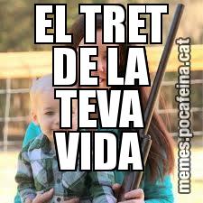 EL TRET DE LA TEVA VIDA