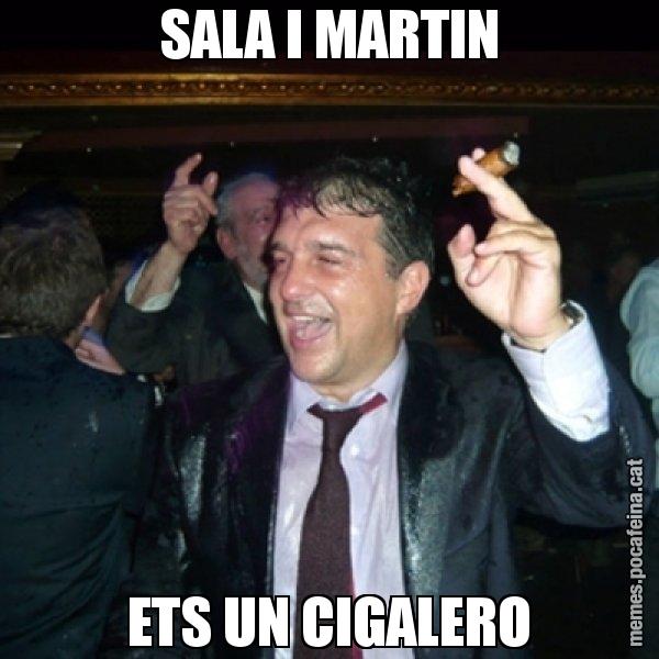 SALA I MARTIN ETS UN CIGALERO - Laporta de Festa