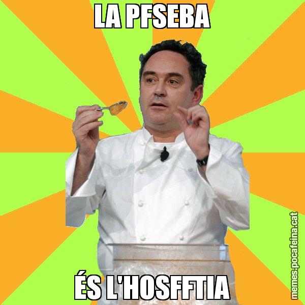 LA PFSEBA ÉS L'HOSFFTIA - Ferran Adrià