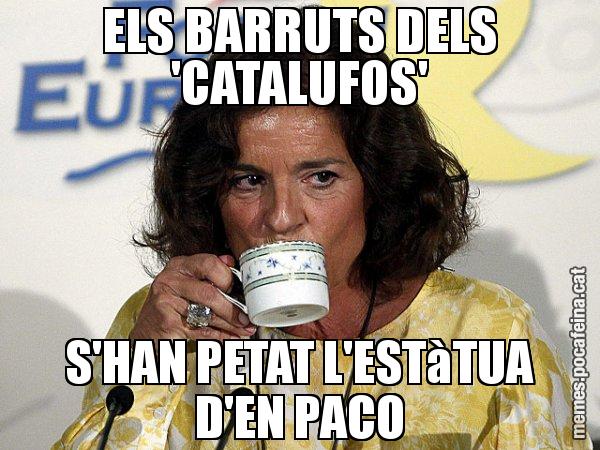 ELS BARRUTS DELS 'CATALUFOS' S'HAN PETAT L'ESTàTUA D'EN PACO - Ana Botella relaxing cup