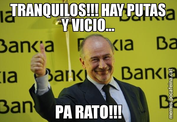 TRANQUILOS!!! HAY PUTAS Y VICIO... PA RATO!!!