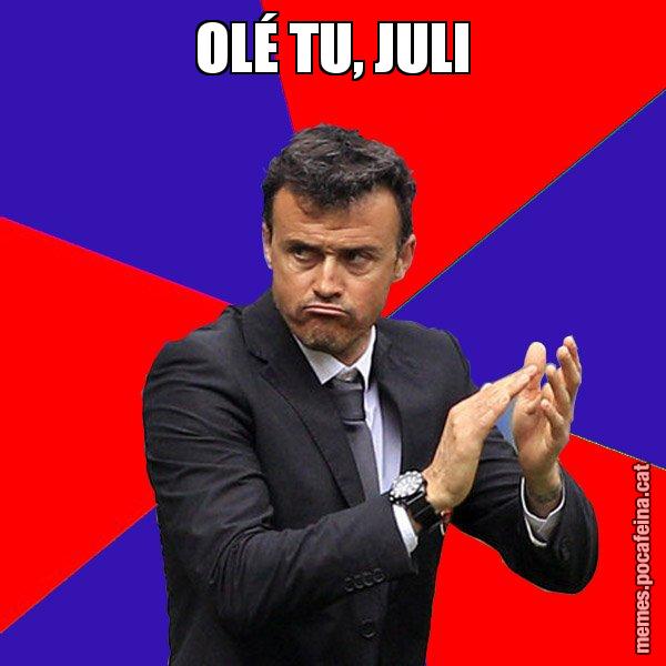 OLÉ TU, JULI - Luís Enrique
