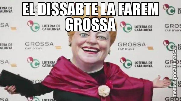 EL DISSABTE LA FAREM GROSSA - La Grossa de cap d'any