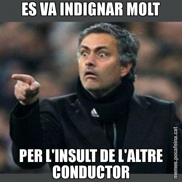 ES VA INDIGNAR MOLT PER L'INSULT DE L'ALTRE CONDUCTOR - Mourinho