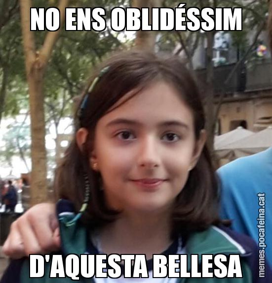 NO ENS OBLIDÉSSIM D'AQUESTA BELLESA